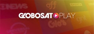 Globosat Play como funciona